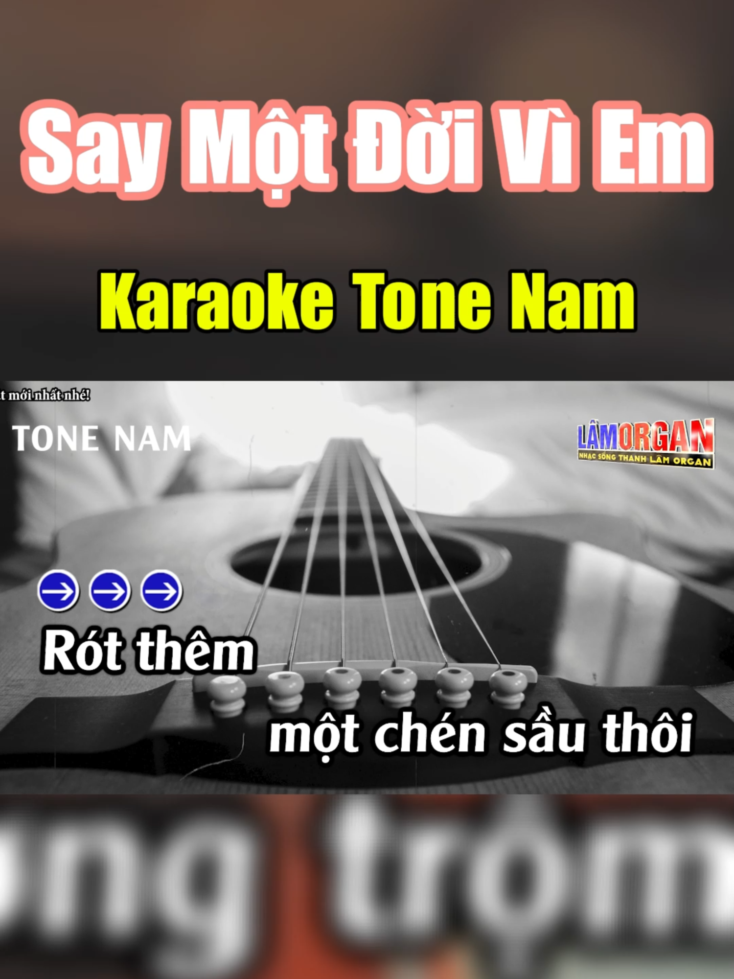 Say Một Đời Vì Em Karaoke Tone Nam