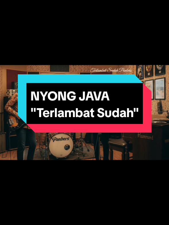 TERLAMBAT SUDAH  (Dipopulerkan oleh Panbers, tahun 1970) Cover by : Nyong Java Pencipta : Benny Panjaitan  #terlambatsudah_nyongjava  #panbers  #bennypanjaitan  #lagukenangan  #zethshammyapalem 