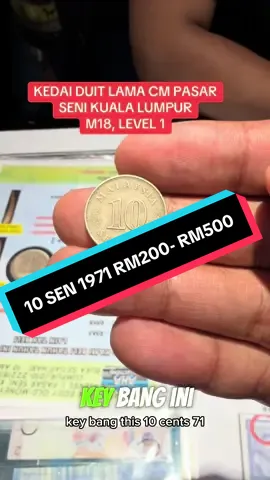 10 sen 1971 bernilai tinggi. Happy weekend . KEDAI DUIT LAMA CM PASAR SENI KUALA LUMPU. M18, LEVEL 1. BUKA SETIAP HARI 10pagi-7malam. #fyp #foryourpage #kedaiduitlama #viral #duitsyilinglamabernilaitinggi 