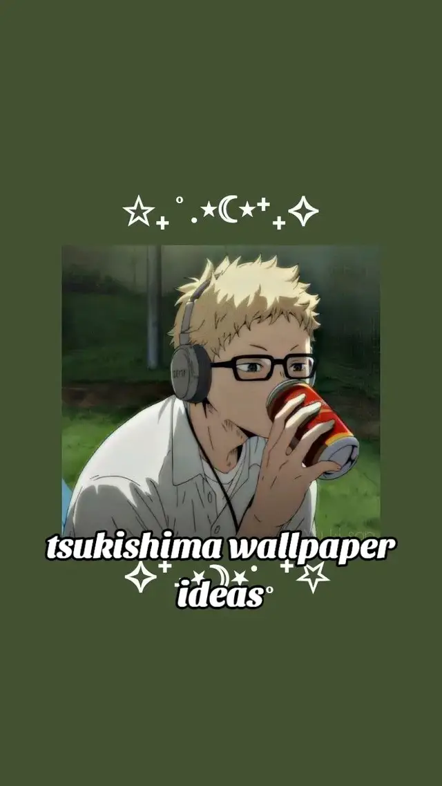 #Tsukishima wallpaper ideas 