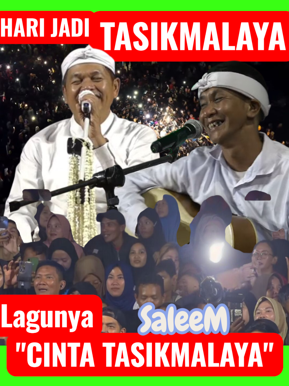 HARI JADI TASIKMALAYA  #kdm #kangdedimulyadi #tasik #tasikmalaya 