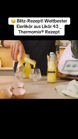 😋 Blitz-Rezept! Weltbester Eierlikör aus Likör 43 _ Thermomix® Rezept #rezept