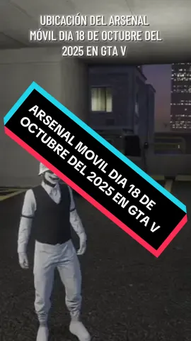 UBICACIÓN DEL ARSENAL MÓVIL DIA 18 DE OCTUBRE DEL 2025 EN GTA V 🔫#fyp #paratiiiiiiiiiiiiiiiiiiiiiiiiiiiiiii #gta5online #gta #armas 