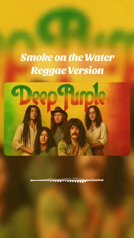 Smoke on the Water by Deep Purple Reggae Version - Made with AI #aimusic #reggae #rocknroll #deeppurple #smokeonthewater 
