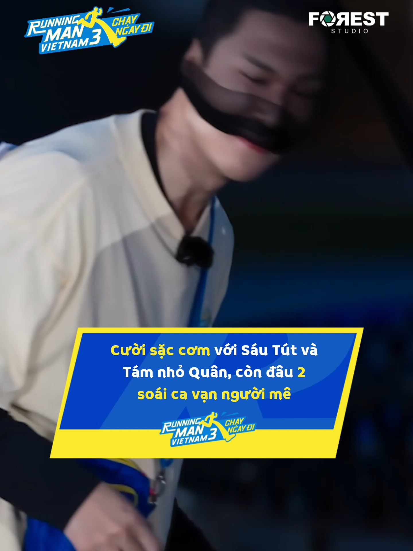 Không đọc title đố mọi người biết là ai luôn á 📷 Tập 3 Running Man Vietnam mùa 3 - CHẠY NGAY ĐI phát sóng vào Thứ Bảy ngày 18/10/2025 lúc 19h30 trên kênh HTV7 và 19h45 trên hệ thống kênh FOREST STUDIO. Ⓒ Running Man Vietnam Season 3 - Bản quyền thuộc Forest Studio. #runningmanvietnam #RunningManVietnamSeason3 #chayngaydi #ForestStudio #TranThanh #NinhDuongLanNgoc #LienBinhPhat #quangtuan #anhtuatus #QuangTrung #quanap #LeNhan #trangphap #jsol #chinsu #tuongotchinsu #vanmonngonbungvi #bunglenvantiecvui #NuocmamcacomNamNgu #NuocmamNamNgu #CoNamNguthemhanhphuc #DownyVietnam #THOMMMMM #DookkiVietnam