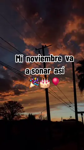 #felizcumpleaños🌹🎂🧁🎁🎉🎊 