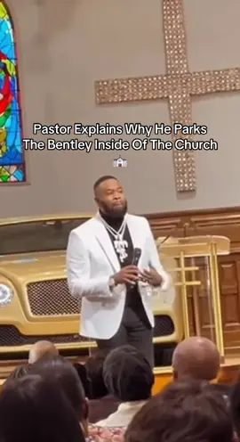 Pastor Explains Why He Parks The Bentley Inside Of The Church ⛪️ #Foryou, #viral, #foryoupage, #tiktok, #trending