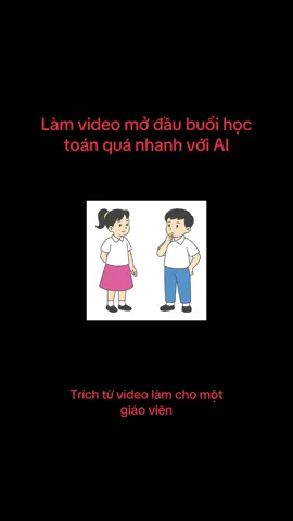 Chỉ với một hình ảnh và kịch bản tạo nên video mở đầu buổi học sinh động... Thầy cô đã thử làm chưa#giaovientieuhoc #videodayhoc #ai #giaovienmamnon 