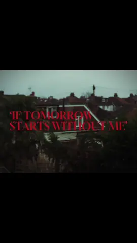 If tomorrow starts without me #fyp #cinematic #poetry #cinematography #experimental 