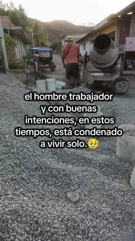 el hombre con buenas intenciones.eata condenado a vivir solo.🥹🥹 #frases #triste #paratiiiiiiiiiiiiiiiiiiiiiiiiiiiiiii #dios #construction 