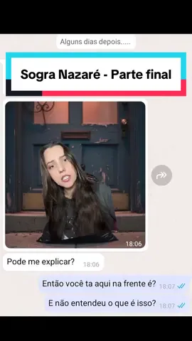 Sogra Nazaré - Parte final