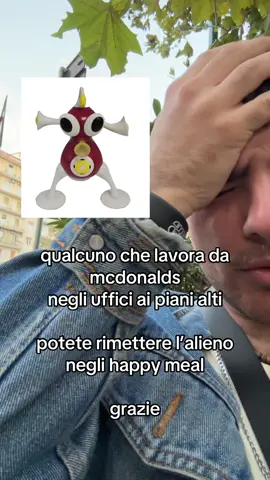 potete farlo ritornare? #happymeal #mcdonalds #perte 