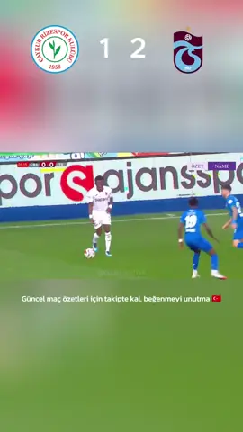 Rizespor 1 - 2 Trabzonspor Maç Özeti... #trabzonspor #rizespor 