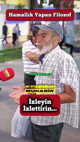 Hamallık yapan filozoftan, izlerken harcadığınız 1,5 dakikaya değecek röportaj… 📹 @Kendine Muhabir 