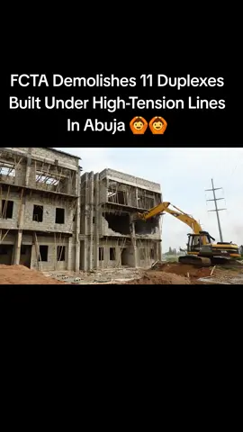 FCTA Demolishes 11 Duplexes Built Under High-Tension Lines In Abuja#foryou #fbreelsfypシ゚ #virial #wike 