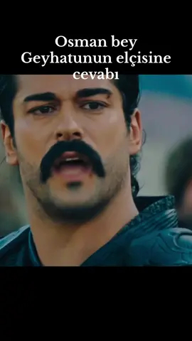 Kuruluş osman🔥Geyhatu cevabı #burakozcivit #keşfetteyizzz 🔥🔥#flypシ #flypシ 