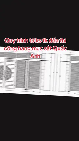 QUY TRÌNH THI CÔNG HẠNG MỤC SẮT QUỐC ANH TỪ TK ĐẾN THI CÔNG. #nhômkính  #trượtquay  #cổngsắtđẹp 