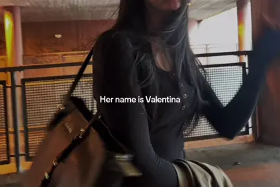 #valentina #fyp #fyoup #hernameis #name 