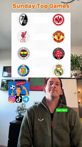 Sunday Top Games incoming 😍🔥 What are your Tips? 🧐🤯 #fussball #football #liverpoolfc #manchesterunited #realmadridfc 