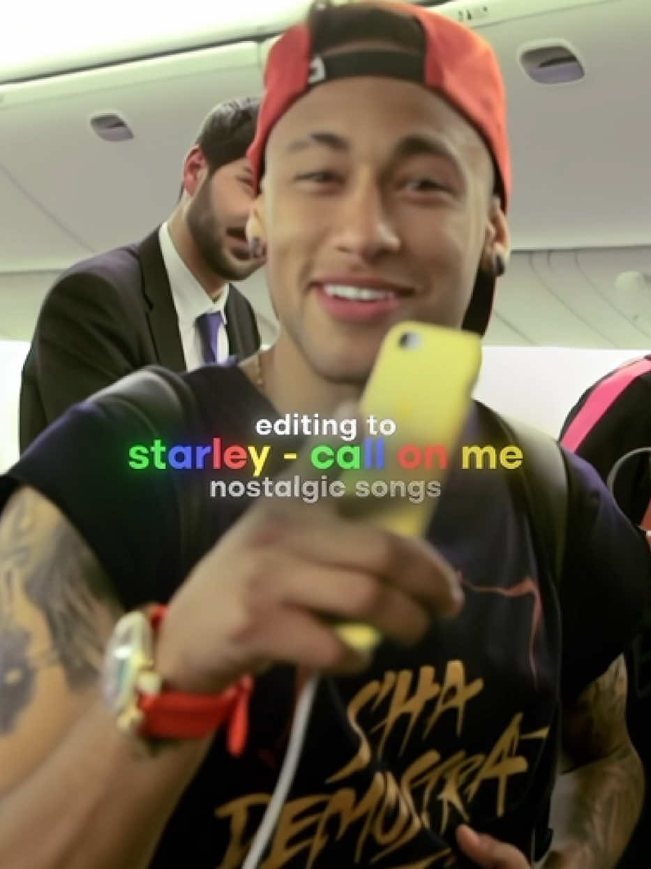 Call on me 👀🤗 #neymar #edit #nostalgic #trending #fyp 