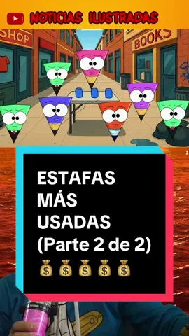 Las estafas en las que no debes caer (Parte 2 de 2) 
