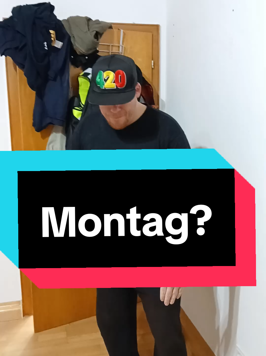 Montag?