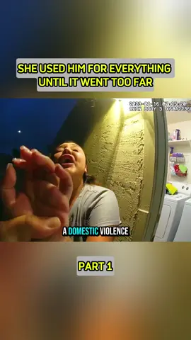 She Used Him For Everything Until It Went Too Far   #cops #police #bodycam #foryou #4u 
