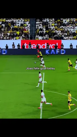 What a player#joaofelix #goal #today #alnassr #fyp 