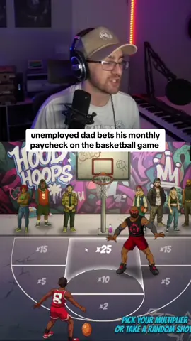 unemployed dad bets his monthly paycheck on the basketball game #basketball #kickstreaming #dad 