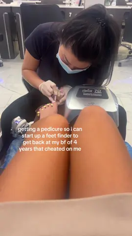 i’m abt to make more than him too #pedicure #cheater #cheatingbf #salon 