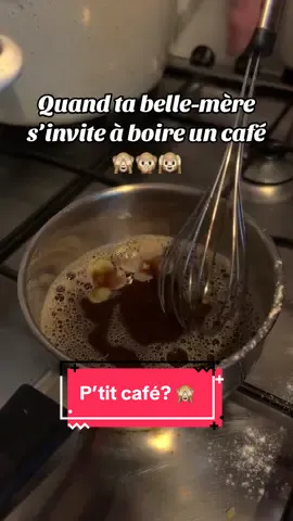 #famille #humour #drole #astuce quand ta belle-mère s’invite à boire un café !! 🙈 