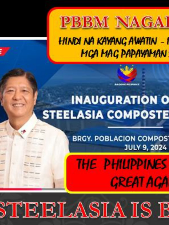 NAGALIT NA SI PBBM STEELASIA PHILS. ANG PABG BABALIK #MORE  MORE MORE IBA KA TALAGA PBBM  #GAMITIN ANG LIKAS NA YAMAN NG PILIPINAS #PARA SA MGA PILIPINO KABUHAYAN AT TRABAHO