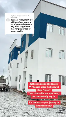 Replying to @Emperor'shouse Good News! 🏠✨ A 30-year housing loan is now available across all states in Nigeria! You don’t have to live in Lagos to benefit. Simply check your salary and find the property that fits your budget. Just go on Google and search: 🔍 “Houses under the Renewed Hope Project” Then choose the one your salary can conveniently pay for. It’s that easy — your journey to homeownership starts now! 🏡
