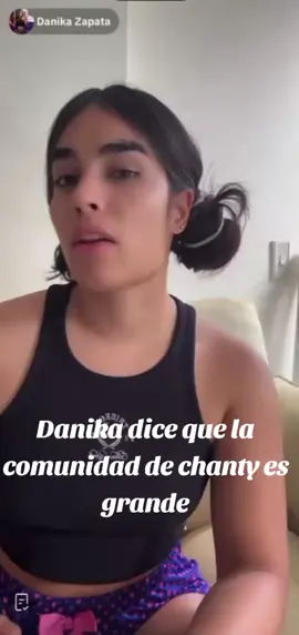 Danika dice que la comunidad de chanty es grande y manda saludos 🈯💯🔥🫂 BOMBITA NO 💣🔥💯 #paratiiiiiiiiiiiiiiiiiiiiiiiiiiiiiii #chisme #mujeres #viralvideo #fffffffffffyyyyyyyyyyypppppppppppp @Elchantyy 