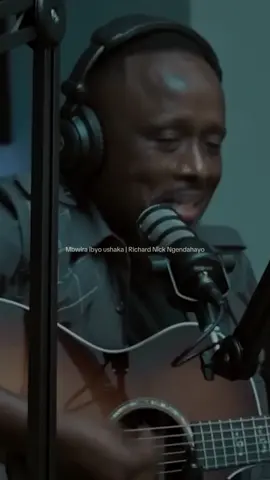#Mbwiraibyoushaka #Richardnickngendahayo 