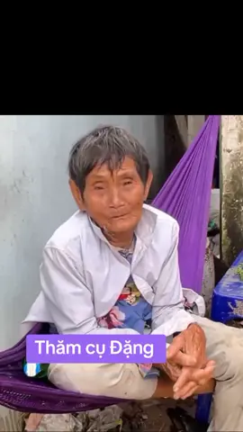 cụ Đặng #tuthienkhapnoi❤️ #suhuongtiktok🧡 