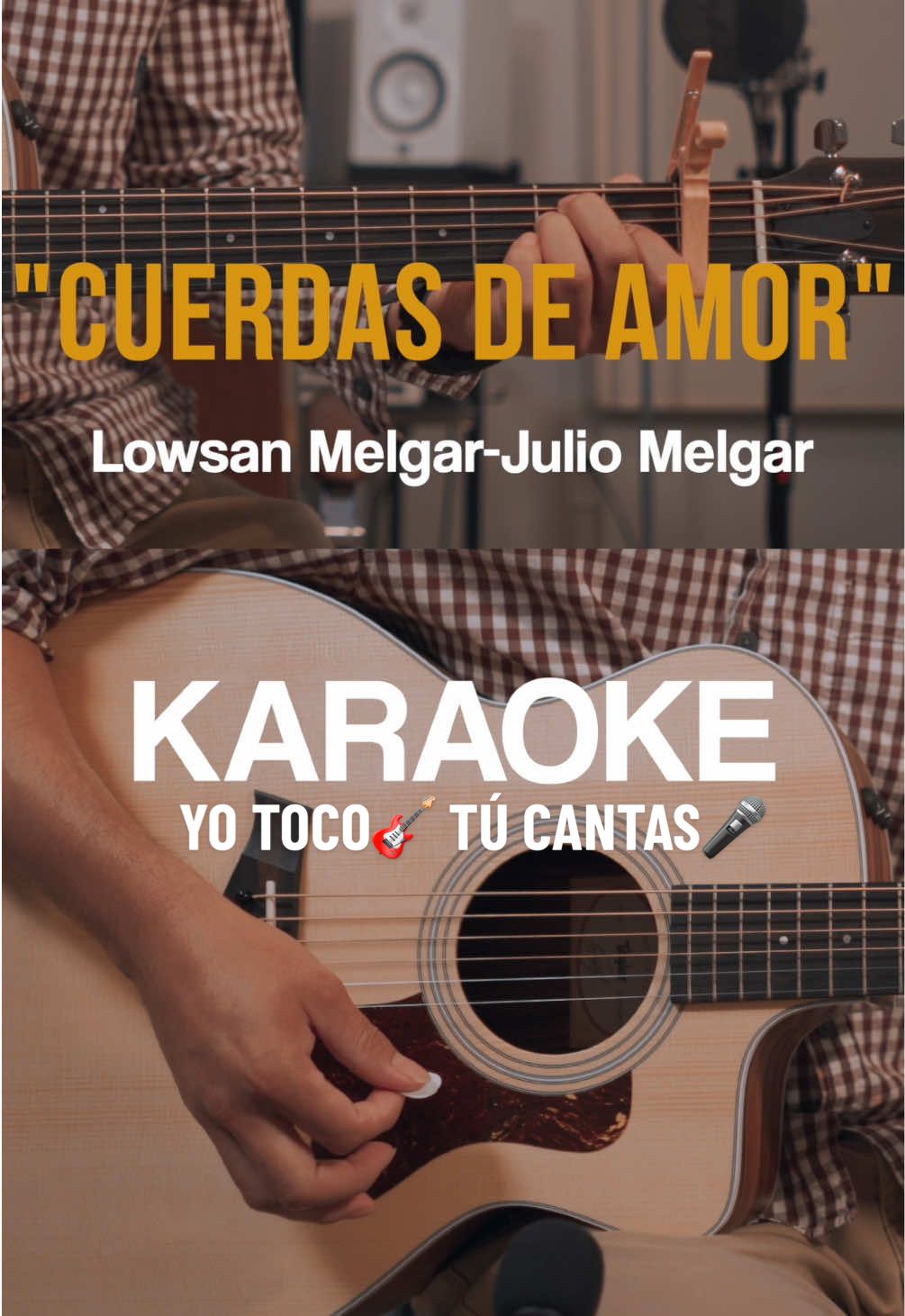 Yo toco🎸 Tú cantas🎤Cuerdas de amor (Lowsan Melgar-Julio Melgar) KARAOKE #guitarra #karaoke #musicacristiana 