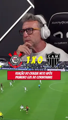 Reação do Craque Neto após o Corinthians abrir o placar #corinthians #craqueneto #atleticomineiro #fyp #futebol 