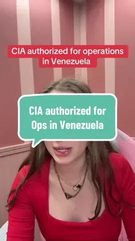 The CIA has been authorized to conduct operations in Venezuela. #rileyluenews #breakingnews #tiktoknews 