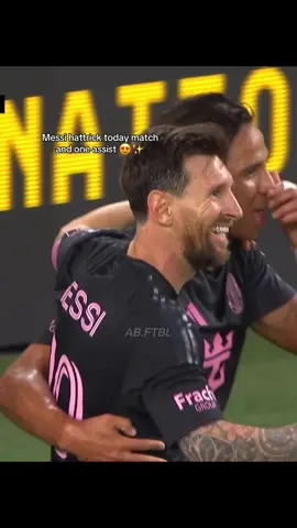 Messi today match scored a hattrick and one assist,inter miami vs nashville😍✨ #messi #lionelmessi #intermiami #fyp  ##CapCut