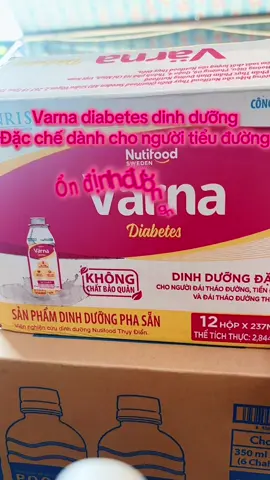 #varna diabetes sữa đặc chế dành cho người tiểu đường#Nutifood #xuhuong #xuhuongtiktok 