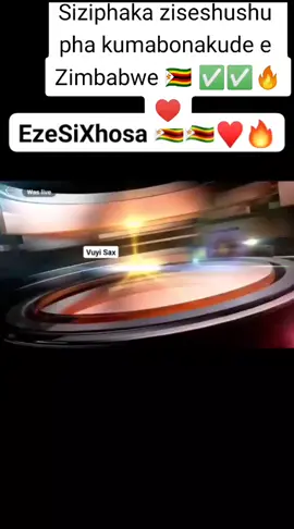 Siziphaka ziseshushu pha kumabonakude e Zimbabwe 🇿🇼 ✅️✅️🔥♥️#zimxhosa#zimsotho🇿🇼🇱🇸 #xhosanation#shonanation#ndebelenation#vendanation#kalanga