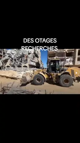 DES OTAGES RECHERCHES SOUS LES DÉCOMBRES....