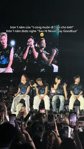 ngày đó cũng không nghĩ bước vào vũ trụ này sẽ lụy đến vậy 😭🥺 #anhtraisayhi #sayhineversaygoodbye #atsh #atshconcert 