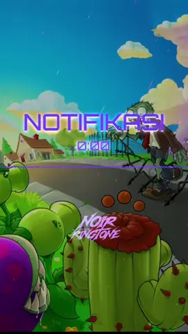 Notifikasi plants vs zombie 📳📞🫨😎🫠😁🤭 #ringtone #nadadering #nadaderingwhatssapp #masukberanda #fyp #foryou #viralvideo #noir_ringtone🔊 