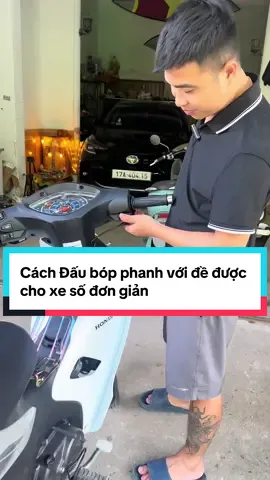 Cách Đấu bóp phanh với đề được cho xe số đơn giản #wave #xemay #xeso #wave100 #wave110 