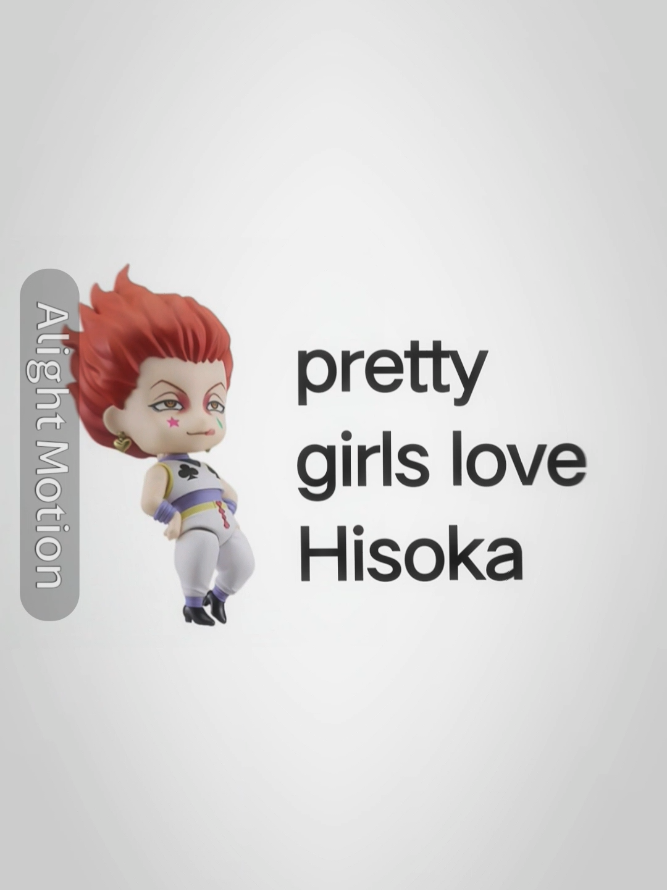 pretty girls love Hisoka #hisoka #hunterxhunter #fyp #4u #lewatberanda 