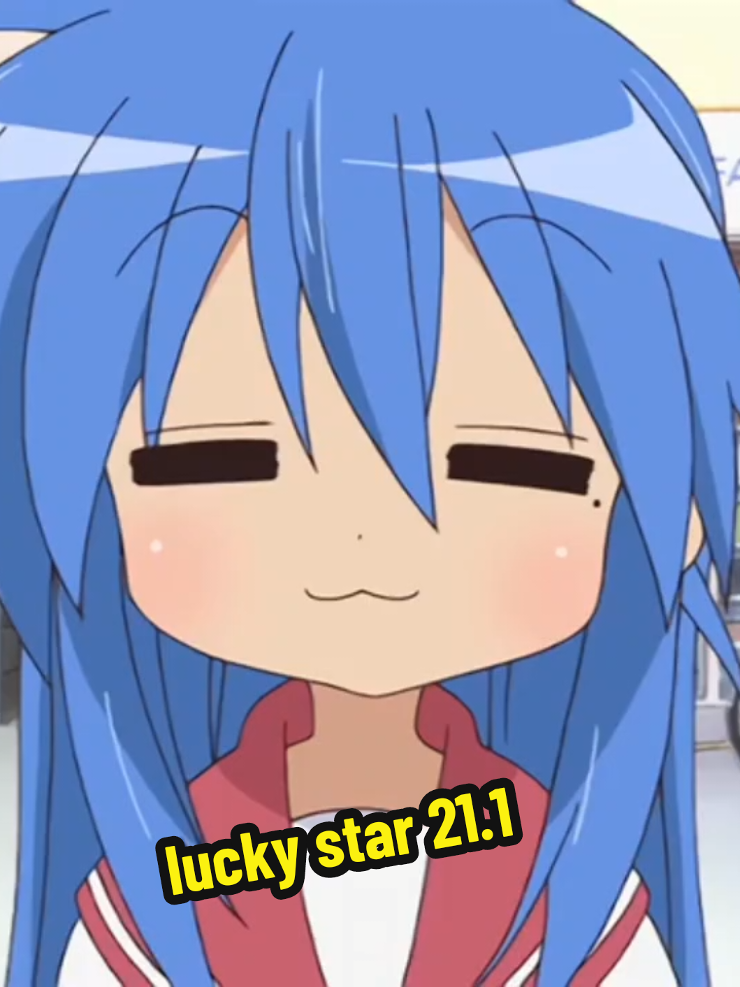 lucky star 21.1 #sliceoflife #luckystar #anime #animetiktok #fyp 
