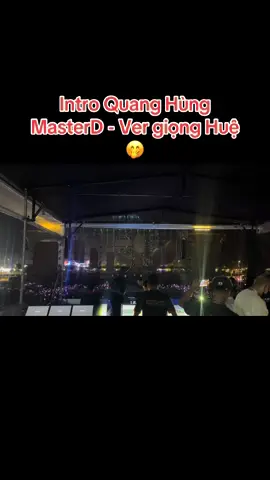 Intro Quang Hùng MasterD giọng Huệ tại OnTop1900 show  #manhinhledproshow #hoanglongatas #ontop1900 #quanghungmasterd #xuhuong 