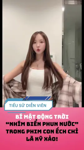 Bí mật động trời “nhím biển phun nước” trong phim con ếch chỉ là kỹ xảo! #tieusudienvien #xuhuong #fyp #viral #tiktoknews 